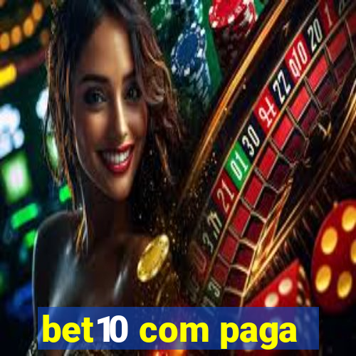 bet10 com paga